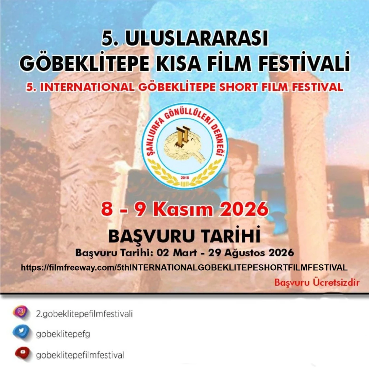 5.ULUSLARARASI G&Ouml;BEKLİTEPE KISA FİLM FESTİVALİ İ&Ccedil;İN BAŞVURULAR BAŞLADI
