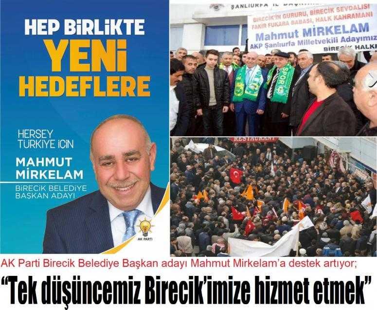 AK Parti Birecik Belediye Başkan adayı Mahmut Mirkelam’a destek artıyor;