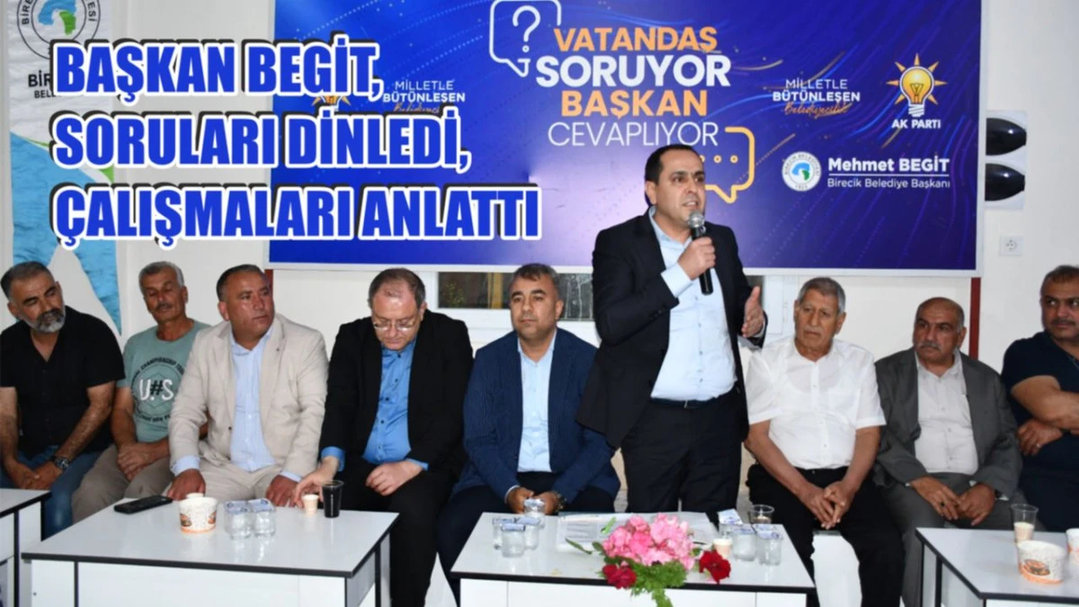 Başkan Begit vatandaşlarla buluştu