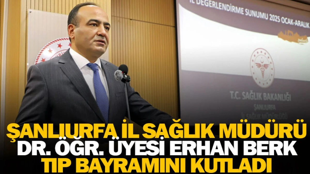 Berk Tıp Bayramını kutladı