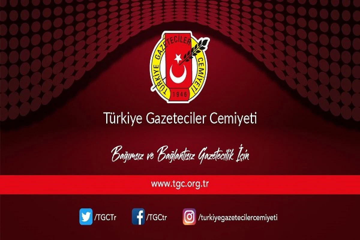 TGC: Gazetecilere yeşil pasaport verilmesini sağlayacak yasal d&uuml;zenleme yapılmalıdır