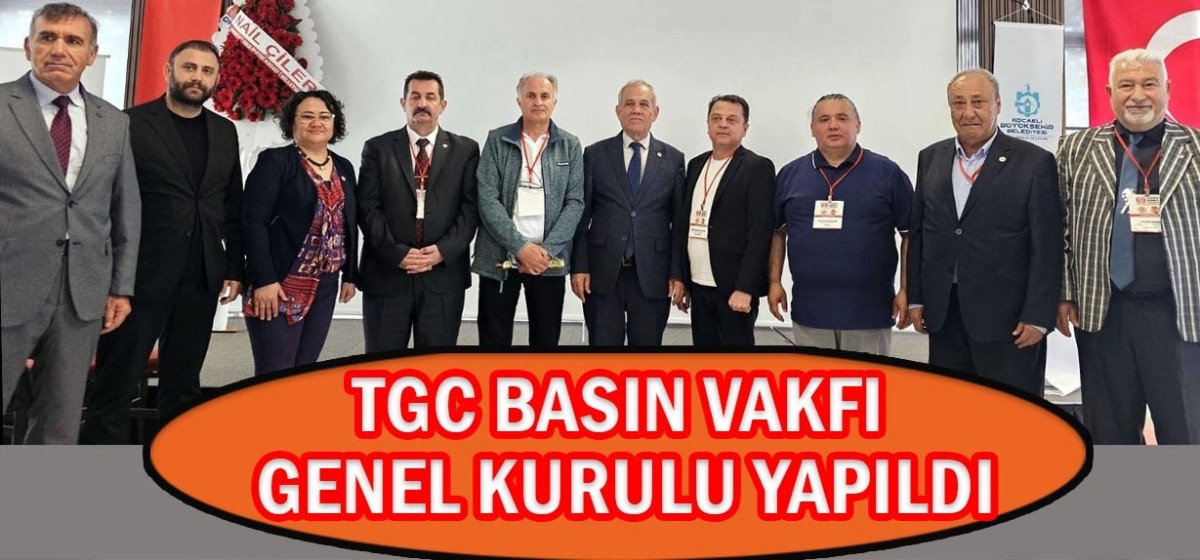 Türkiye Gazeteciler Cemiyetleri Basın Vakfı Seçime Gitti